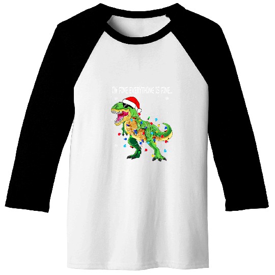 Dinosaur Pet Im Fine Everything Is Fine Christmas Lights t rex Baseball Tees