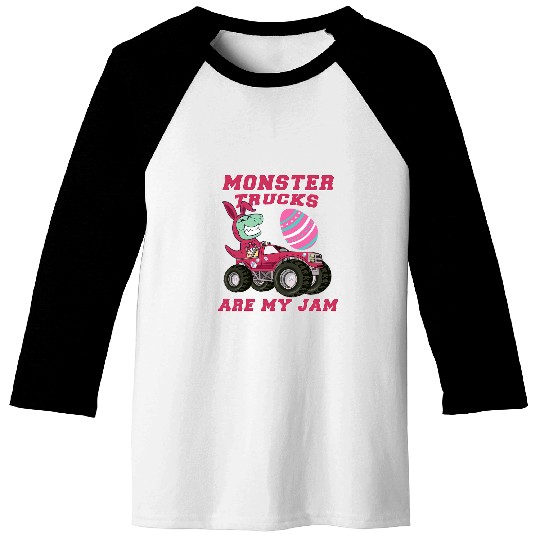 Dinosaur Pet Easter T rexs Riding Monster Trucks are my Jam Baseball Tees