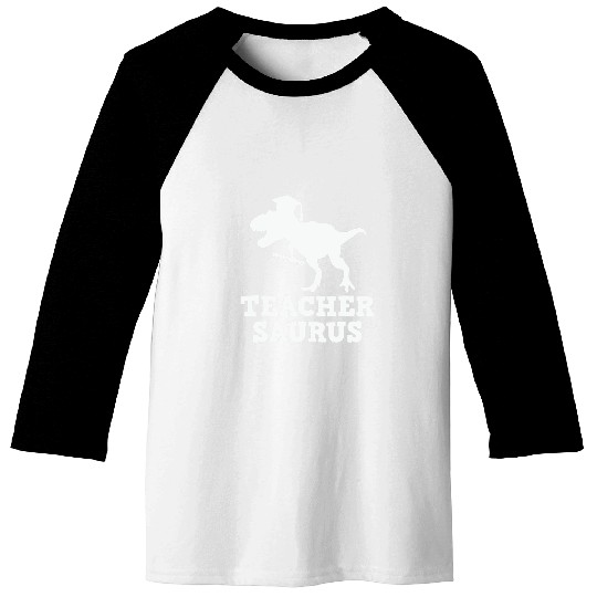Dinosaur Pet Teacher Saurus Teachersaurus Funny Dinosaur Teacher Baseball Tees
