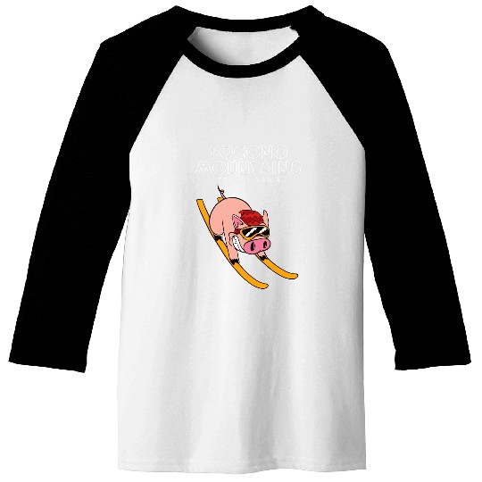 Pig Pet Pocono Mountains Pennsylvania Funny Pig Ski Baseball Tees