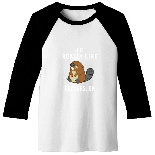 Beaver Pet I Just Really Like Beavers Cute rodent 9 Baseball Tees