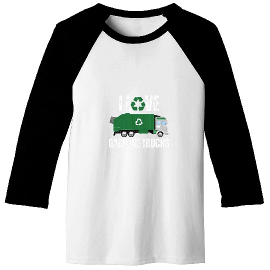 I Love Garbage Trucks Funny Garbage Truck Driver Recycling 22 Baseball Tees