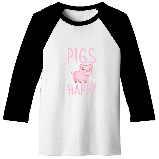 Pig Pet Make Me Happy Funny Piglet Baseball Tees