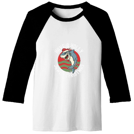 Shark Pet Christmas Holly Jawly Santa Jaws Pun Baseball Tees