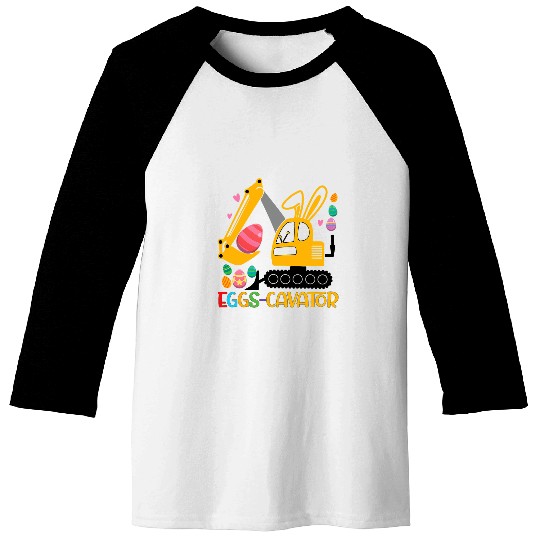 Excavator Fun Easter Egg Hun For Kids Toddlers Funny EggsCavator 7 Baseball Tees