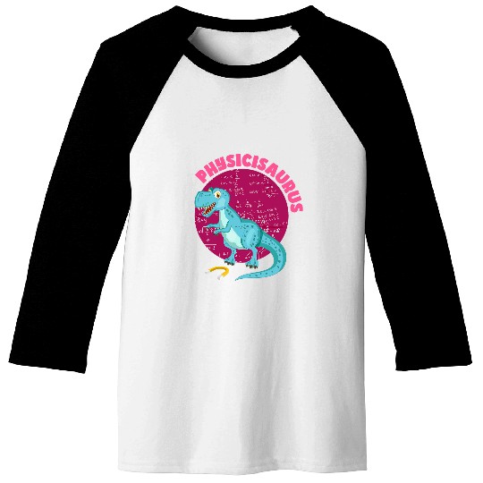 Dinosaur Pet I Love Physics Science Lover Physics Teacher Baseball Tees