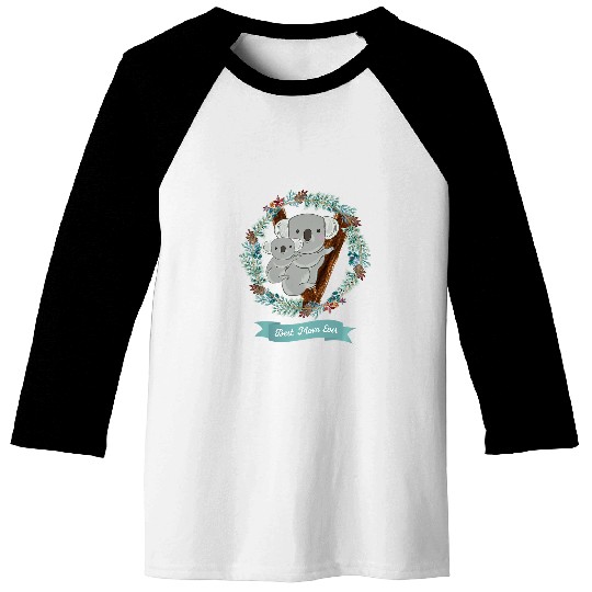 Koala Pet Womens Mothers Day Koala bear mom son daughter bests Mom Ever Baseball Tees