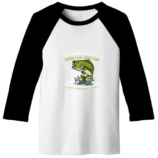 Fishing Fun Master Baiter I Jerk It Every Chance I Get Funny Fishing Baseball Tees