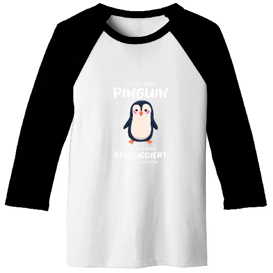 Penguin Pet saying funny penguin motivation Baseball Tees