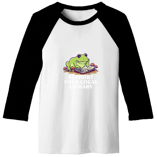 Book Fun Support Your Local Library Librarian Bookworm Book Lover 0 Baseball Tees