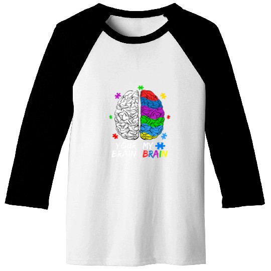Autism Puzzle Your Brain Neurodivergent Neurodiversity Baseball Tees