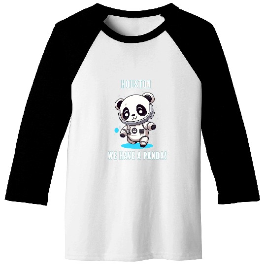 Astronaut Job Houston We Have a Panda Funny Space Themed Tee astronaut Baseball Tees