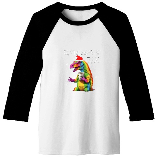 Coffee Fun SantaSaurus rexs Funny Rainbow Dinosaur Coffee Christmas Baseball Tees