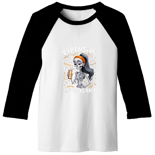 Coffee Fun Expensive Difficult Talks Back Skeletons Coffee Halloween Baseball Tees