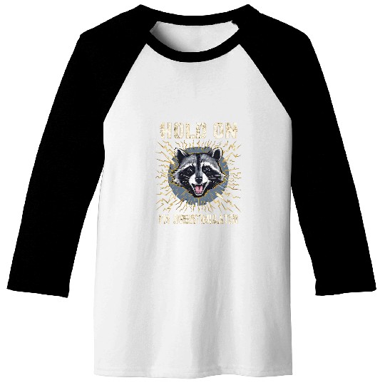 Raccoon Pet Funny Hold On I m Overstimulated Raccoon Vintage Baseball Tees