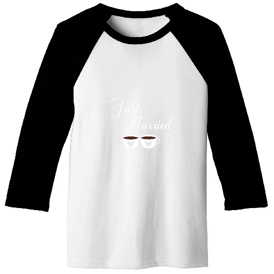 Coffee Fun Just Married Coffee Couples Wedding Honeymoon Bound Baseball Tees