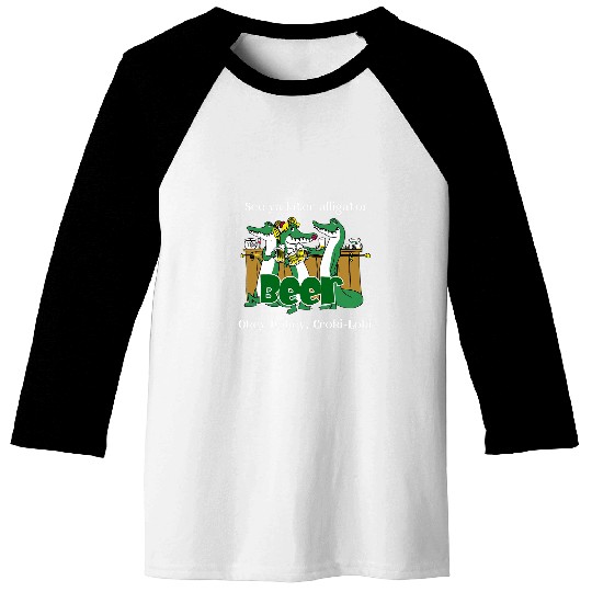 Beer Fun Beer Loki Alligator Croki Crocodile Baseball Tees