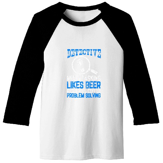 Detective Multi Tasking Problem Solving Distressed Design Baseball Tees
