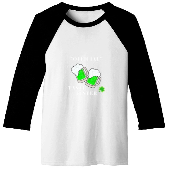 Beer Fun St Patricks Day Official Green Beer Drinking Taste Tester Baseball Tees