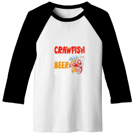 Beer Fun Cajun Crawfish Crayfish Boil Beer Drinking Beer Lover 25 Baseball Tees