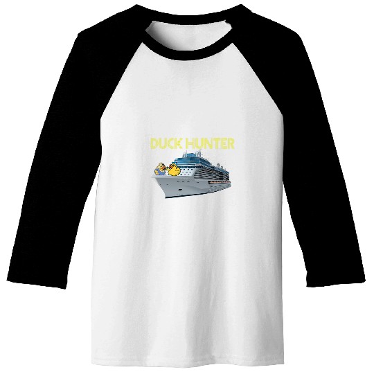 Duck Pet Hunter Cruising Game Event Rubber Duck Ducks Cruise Baseball Tees