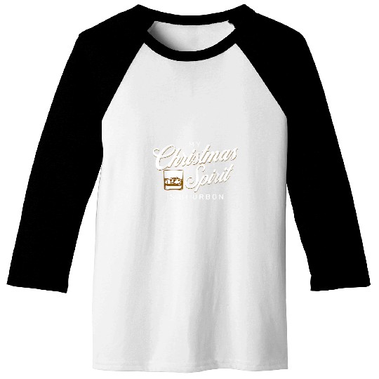 Wines Fun My Christmas Spirit is Bourbon for Funny Whiskey Drinker Baseball Tees