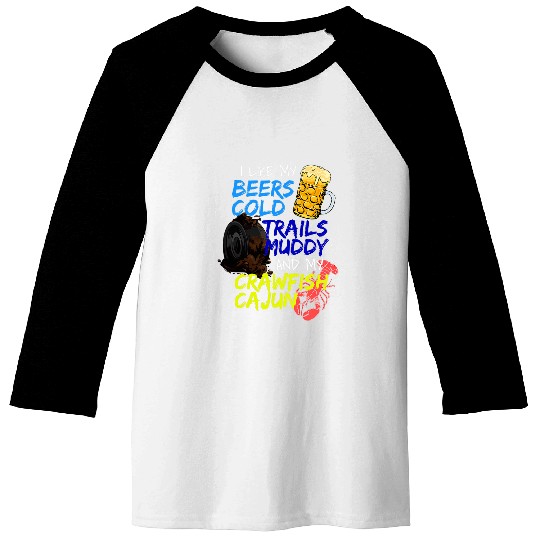 Beer Fun Cajun Crawfish Boil Quad Bike ATV Mudding Baseball Tees