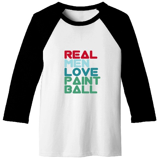 Mens paintballs Design Gotcha Real Men Love Paintball Baseball Tees