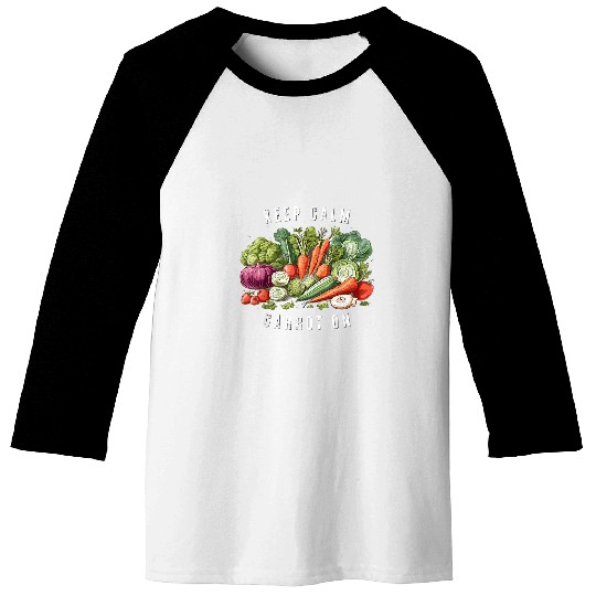 Keep Calm and Carrot On Vegetables Are Cool Baseball Tees