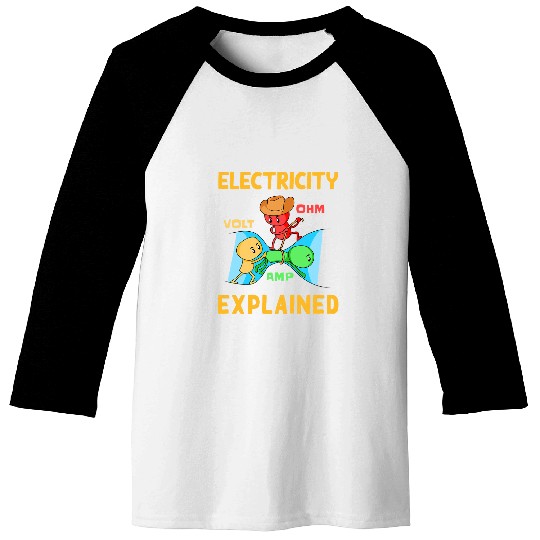 Electrical Volt Engineer Lineman Electricity Explained Electrician Baseball Tees