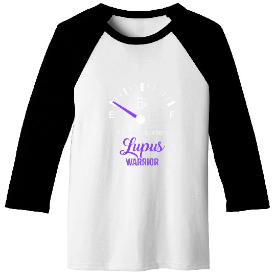 Running on Empty Lupus Warrior Fuel Gauge Low Energy Baseball Tees