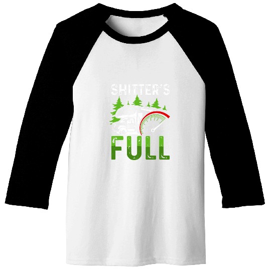 Motorhomes RV Camping Camper ShitterS Full Baseball Tees