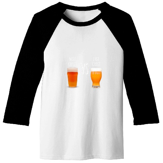 Beer Fun West Coast VS East Coast Craft Beer IPA Design Baseball Tees