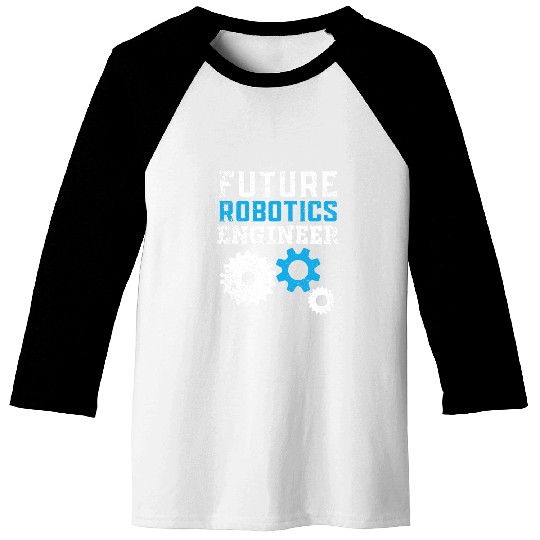 Future Robotics Engineer Robot AI Artificial Intelligence 21 Baseball Tees