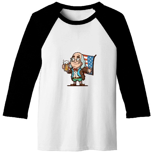 Beer Fun Benjamin Franklin Drinking Beer 4th Of July American Baseball Tees