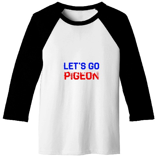 Funny Lets Go Pigeon   Bird Poops Politics Biden Meme Baseball Tees