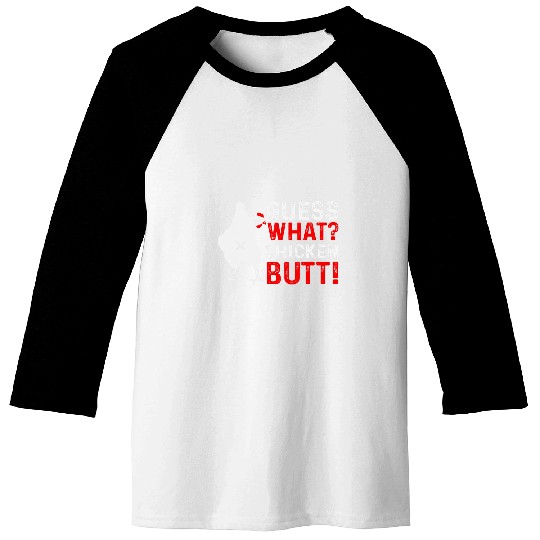 Chicken Lover Funny Guess What Chicken Butt White Design 21 Baseball Tees