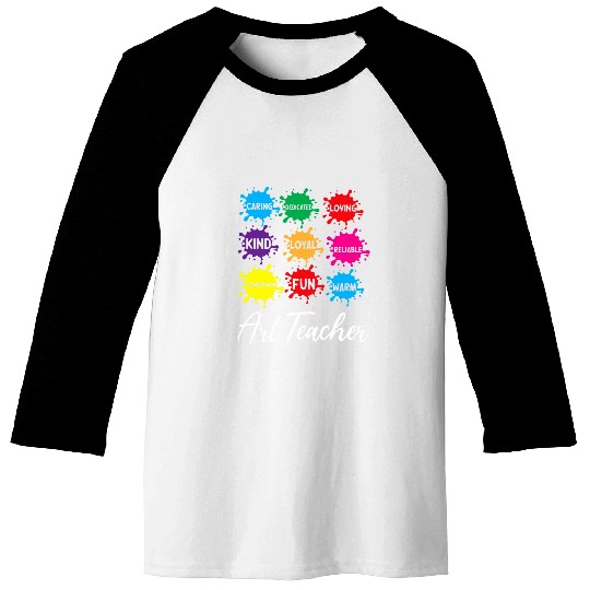 Art Teacher Colorful Splash Fun Artist Art Teaching Baseball Tees