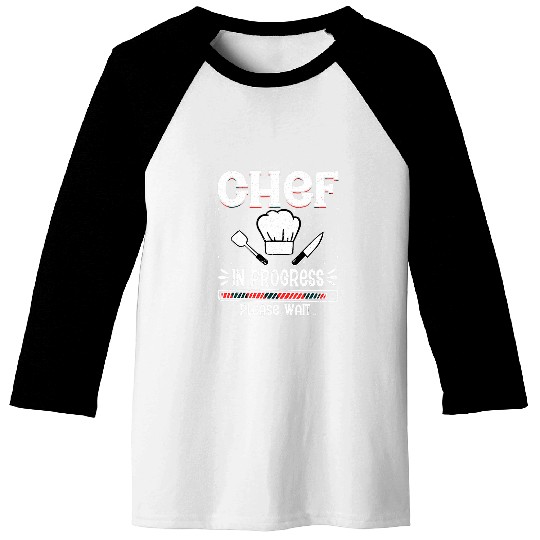 Chef In Progress Cook Sous Chef Culinary Cuisine Student Baseball Tees