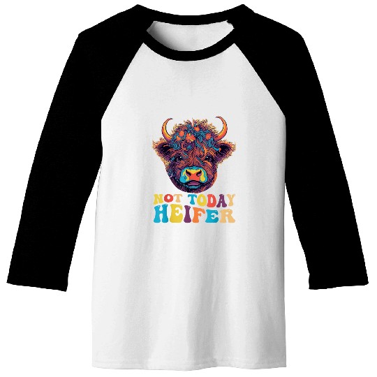 Cute Highland Cow Cattle Not Today Heifer Cote Farm Mom tee Baseball Tees