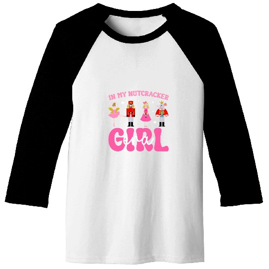 In My Nutcracker Girl Era Pink Christmas Nutcracker Ballet Baseball Tees