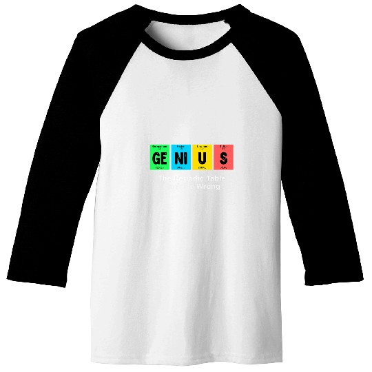 Genius Periodic Table Chemistry Baseball Tees
