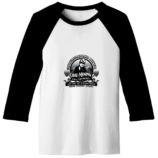 Coal Mining Underground Miner Retired Miner God Family Coal Baseball Tees