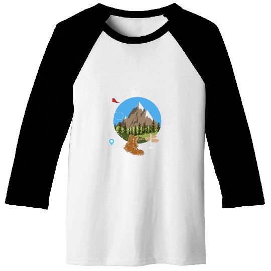 Go Take A Hike Hiking And Camping Hiking Outdoors Baseball Tees