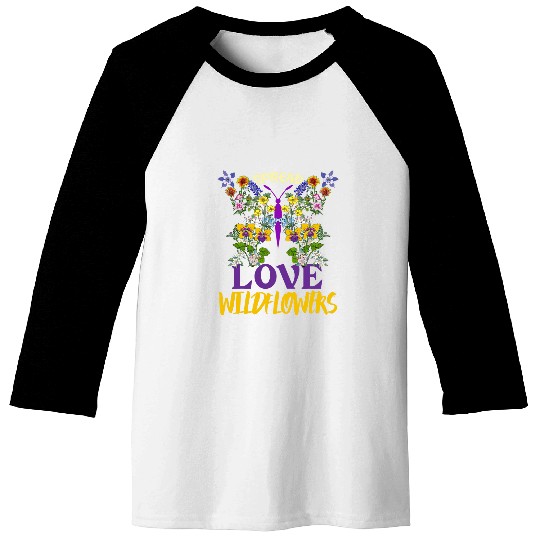 Spread Love Like Wildflowers Kindness Flower Butterfly Shape 21 Baseball Tees