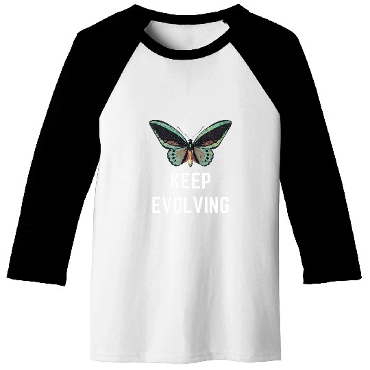 Keep Evolving Butterfly Metamorphosis Cute Insect Bugs Sweet Baseball Tees