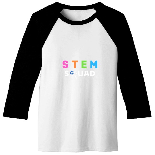 STEM Squad Science Technology Engineering Math Steminist Baseball Tees