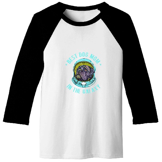 The bests Cane Corso Mom in the galaxy Cane Corso 16 Baseball Tees