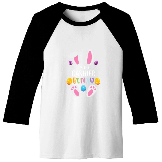 Im The Cashier Bunny Funny Easter Day Rabbit Baseball Tees