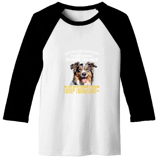 Professional Human Trainer Australian Shepherd Baseball Tees